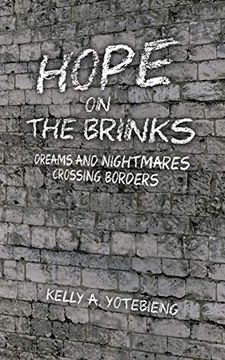 portada Hope on the Brinks: Dreams and Nightmares Crossing Borders (en Inglés)