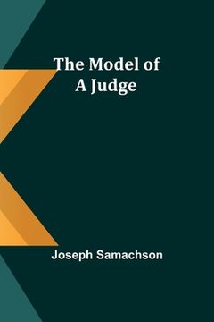 portada The Model of a Judge (en Inglés)