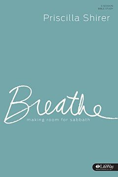 portada Breathe Member Book: Making Room for Sabbath: 5-Session Bible Study (in English)