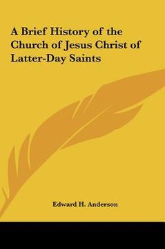 portada a brief history of the church of jesus christ of latter-day saints (en Inglés)