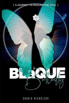 portada Blaque Butterfly: A Journey to Healing the Soul (en Inglés)