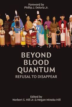 portada Beyond Blood Quantum: Refusal to Disappear (en Inglés)
