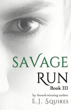 portada Savage Run 3: Book 3 in the Savage Run series
