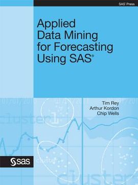 portada applied data mining for forecasting using sas (en Inglés)