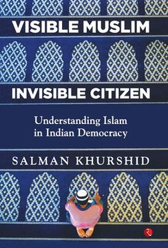 portada Visible Muslim, Invisible Citizen (en Inglés)