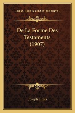 portada De La Forme Des Testaments (1907) (en Francés)