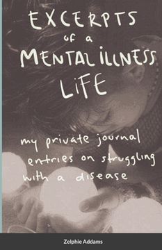 portada Excerpts of a Mental Illness Life (en Inglés)