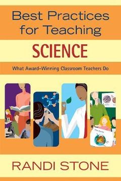 portada Best Practices for Teaching Science: What Award-Winning Classroom Teachers Do (en Inglés)