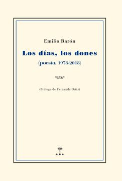 portada Los Días, los Dones: Poesía, 1978-2018 (Seguro Azar) (in Spanish)
