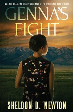 portada Genna's Fight: Will She Be Able To Discover Her True Self & Get Her Son Back In Time (en Inglés)