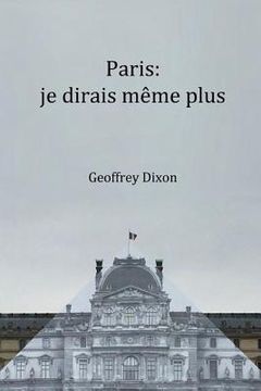 portada Paris: je dirais meme plus (en Inglés)