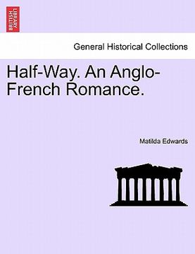 portada half-way. an anglo-french romance. (en Inglés)