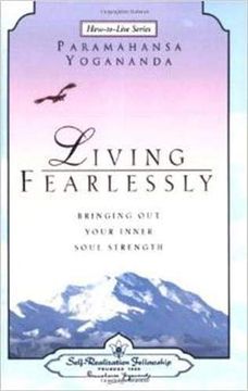 portada Living Fearlessly: Bringing out Your Inner Soul Strength (en Inglés)