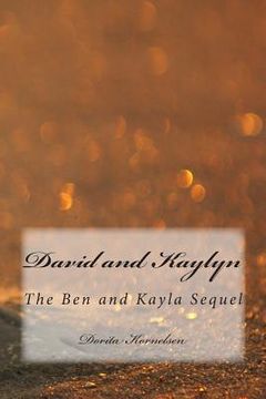 portada David and Kaylyn (The Ben and Kayla Sequel) (en Inglés)
