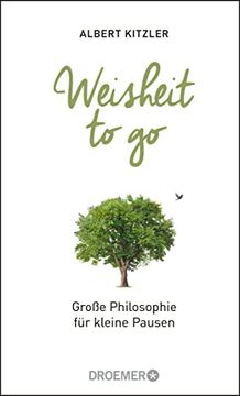 portada Weisheit to go: Große Philosophie für Kleine Pausen (in German)