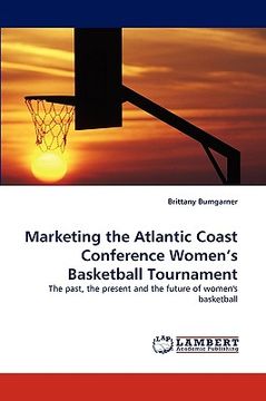 portada marketing the atlantic coast conference women's basketball tournament (in English)