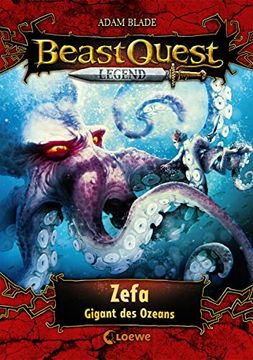 portada Beast Quest Legend (Band 7) - Zefa, Gigant des Ozeans (en Alemán)