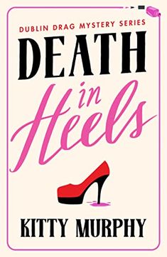 portada Death in Heels (Dublin Drag Mysteries) (en Inglés)