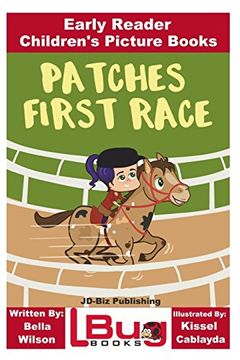 portada Patches First Race - Early Reader - Children's Picture Books 