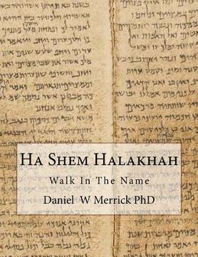 portada Ha Shem Halakhah: Walk In The Name (en Inglés)