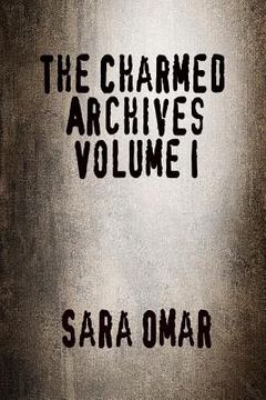 portada The Charmed Archives: Volume I (en Inglés)