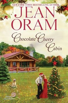 portada Chocolate Cherry Cabin: A Second Chance Single Mom Christmas Romance 