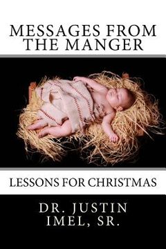 portada Messages from the Manger: Lessons for Christmas (in English)