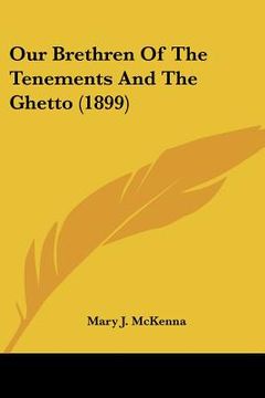 portada our brethren of the tenements and the ghetto (1899)