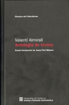 Valenti Almirall. Antologia de Textos (in Catalan)