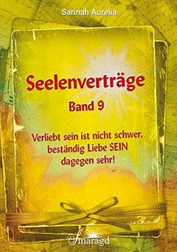 portada Seelenverträge Band 9: Verliebt Sein ist Nicht Schwer, Beständig Liebe Sein Dagegen Sehr (en Alemán)