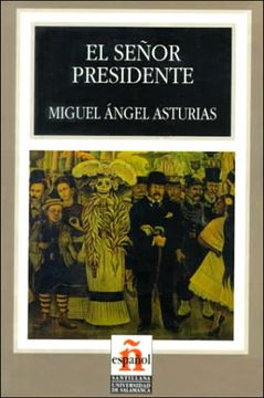 portada El Señor Presidente: Leer en Español, Nivel 6