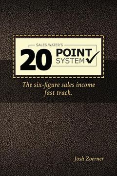 portada The 20 Point System: The Six Figure Sales Income Fast Track