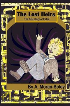 portada The Lost Heirs: The first story of Eshla (in English)