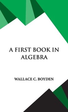 portada A First Book in Algebra (en Inglés)