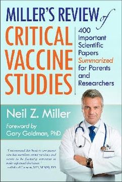 portada Miller's Review of Critical Vaccine Studies: 400 Important Scientific Papers Summarized for Parents and Researchers (en Inglés)