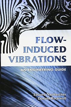 portada Flow-Induced Vibrations: An Engineering Guide (Dover Civil and Mechanical Engineering) (en Inglés)