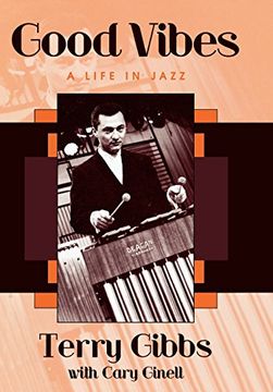 portada Good Vibes: A Life in Jazz (Studies in Jazz) (in English)