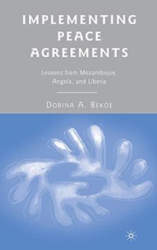 portada Implementing Peace Agreements: Lessons From Mozambique, Angola, and Liberia 