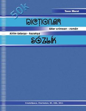 portada Dictionar Tatar Crimean - Roman, Kirim Tatarsa - Kazaksa Sozlik (en Tártara)