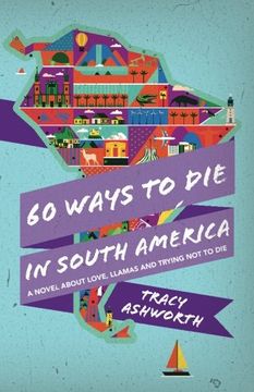 portada 60 Ways to Die in South America