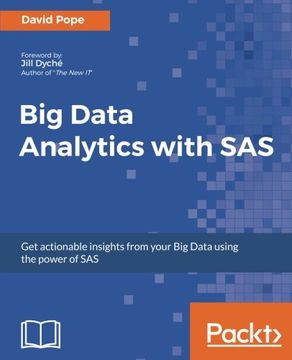 portada Big Data Analytics with SAS: Get actionable insights from your Big Data using the power of SAS