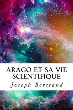 portada Arago et sa vie scientifique (in French)