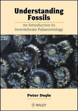 understanding fossils: an introduction to invertebrate palaeontology