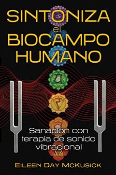 portada Sintoniza El Biocampo Humano: Sanación Con Terapia de Sonido Vibracional