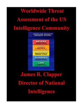 portada Worldwide Threat Assessment of the U.S. Intelligence Community (in English)