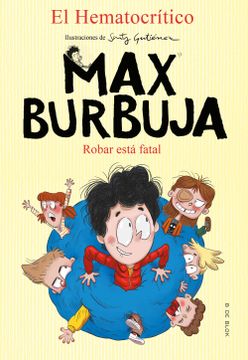 portada Robar Está Fatal (Max Burbuja 2) (in Spanish)