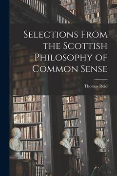 portada Selections From the Scottish Philosophy of Common Sense (en Inglés)