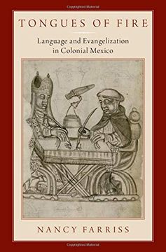 portada Tongues of Fire: Language and Evangelization in Colonial Mexico (en Inglés)