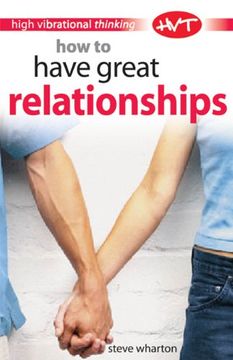portada How to Have Great Relationships Highvibrational Thinking Highvibrational Thinking s