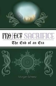 portada Project Sacrifice: The End of an Era (en Inglés)